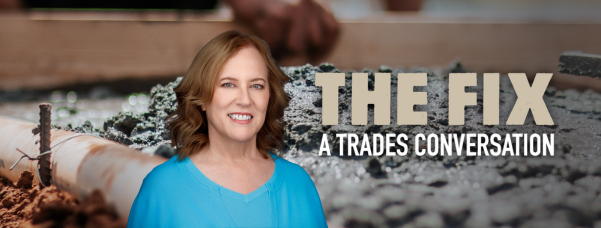 The Fix Podcast - Hard Hats and High Hopes: Inspiring the Next Generation of Women in Construction