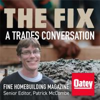 Preserving Craftsmanship w/ Patrick McCombe of Fine Homebuilding Magazine