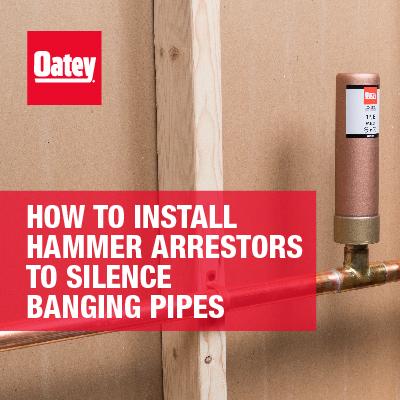 How to Install Hammer Arrestors to Silence Banging Pipes 