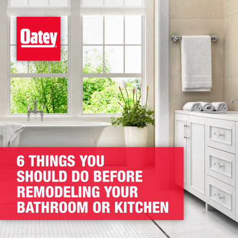 6 Things You Should Do Before Remodeling Your Bath or Kitchen