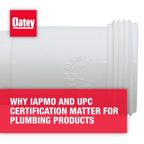 Why IAPMO and UPC Certification Matter for Plumbing Products