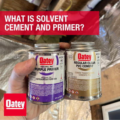 What Is Solvent Cement and Primer?